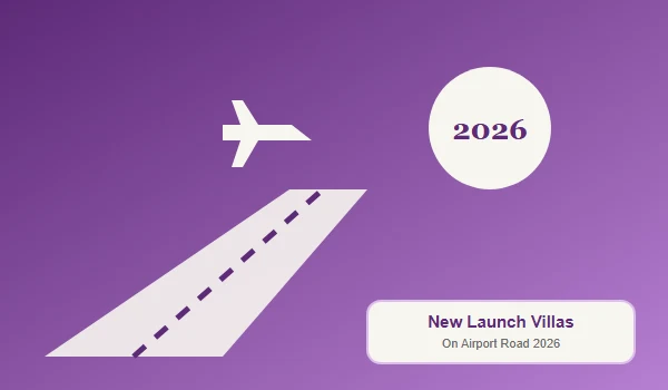 New Launch Villa On Airport Road 2026