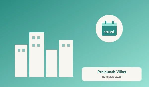 Prelaunch Villa In Bangalore 2026